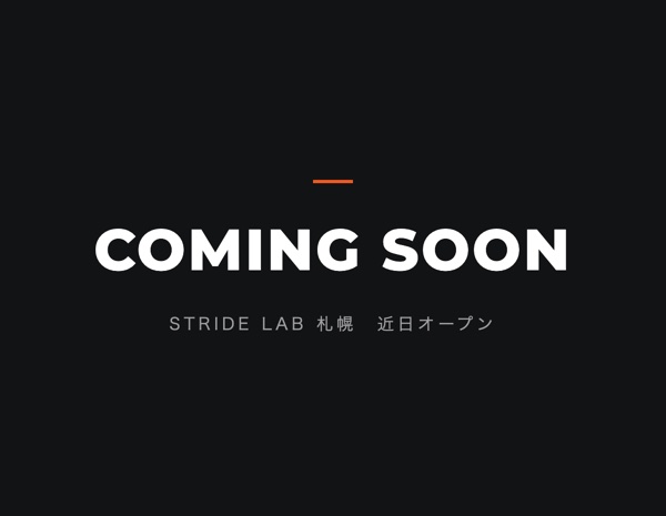 STRIDE LAB 札幌店 COMING SOON